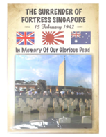 The Surrender of Fortress Singapore